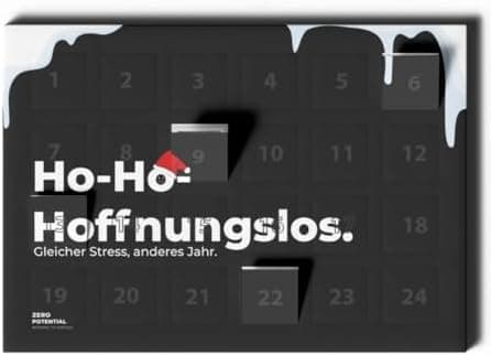 Demotivierender Adventskalender für Erwachsene - 30 Tage voller Hoffnungslosigkeit
| Erwachsener Demotivierender Advent